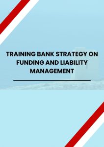 pelatihan BANK STRATEGY ON FUNDING AND LIABILITY MANAGEMENT di jakarta