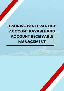 TRAINING BEST PRACTICE ACCOUNT PAYABLE AND ACCOUNT RECEIVABLE MANAGEMENT