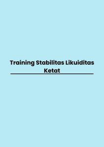 Training Stabilitas Likuiditas Ketat pelatihan Stabilitas Likuiditas Ketat online