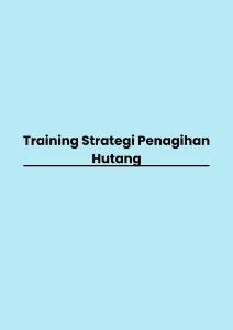 Training Strategi Penagihan Hutang pelatihan Penagihan Hutang online