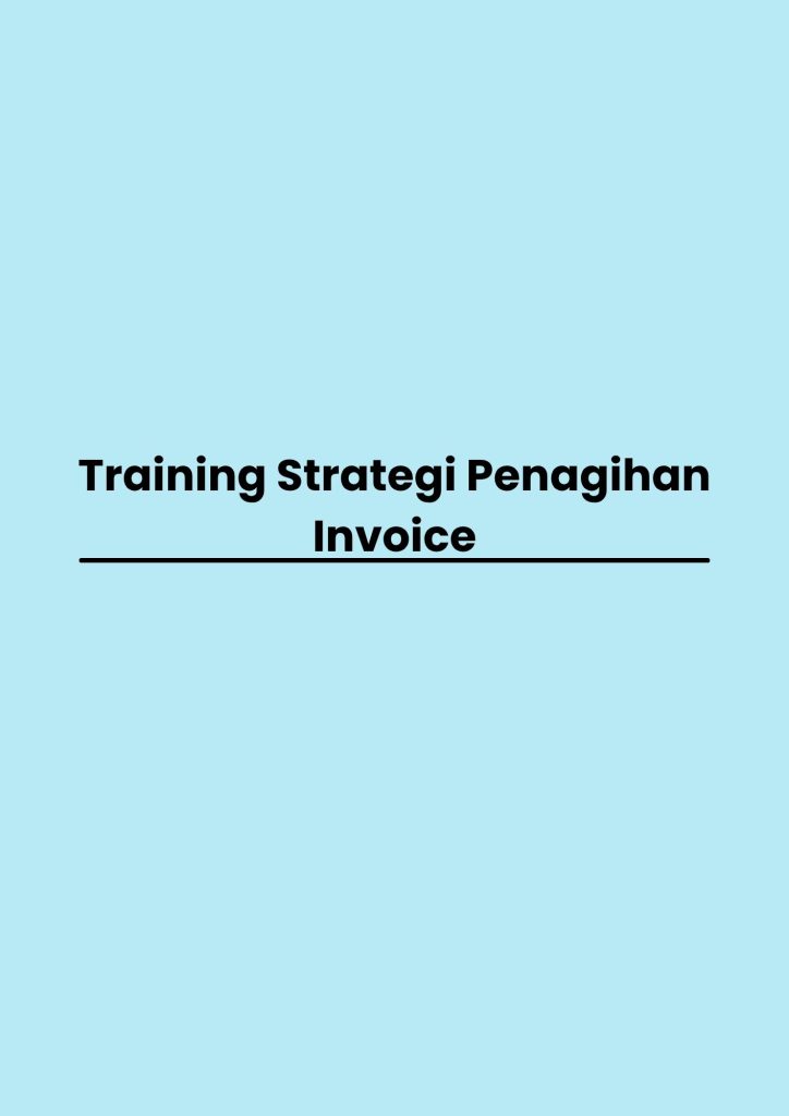 Training Strategi Penagihan Invoice pelatihan Strategi Penagihan Invoice online
