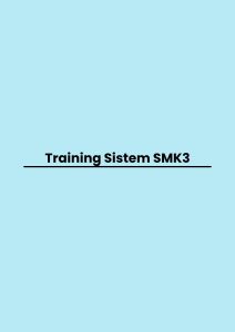Training Sistem SMK3 pelatihan Sistem SMK3 online