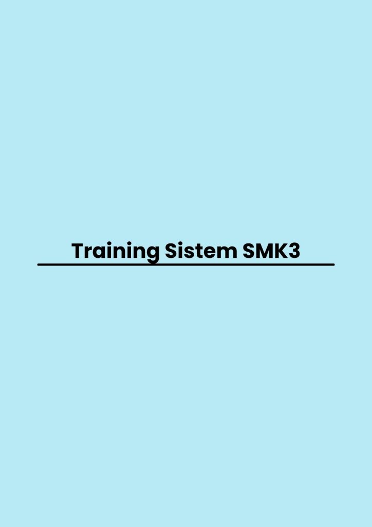 Training Sistem SMK3 pelatihan Sistem SMK3 online