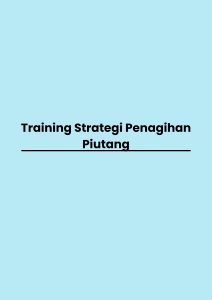 Training Strategi Penagihan Piutang pelatihan Strategi Penagihan Piutang online