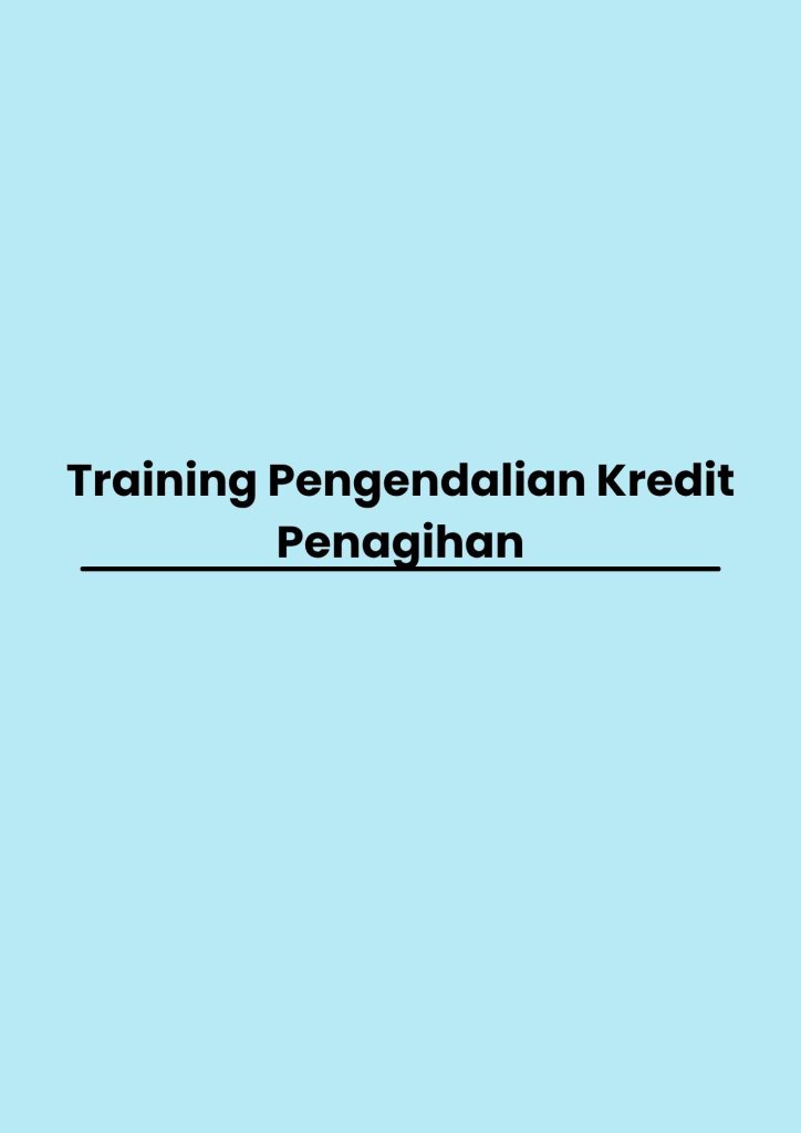 pelatihan Pengendalian Kredit Penagihan online