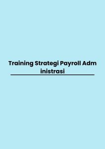 pelatihan Strategi Payroll Administrasi online