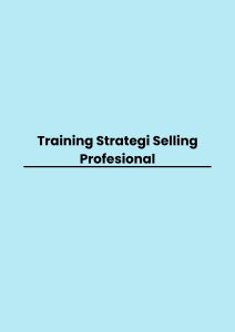 Training Strategi Selling Profesional pelatihan Strategi Selling Profesional online
