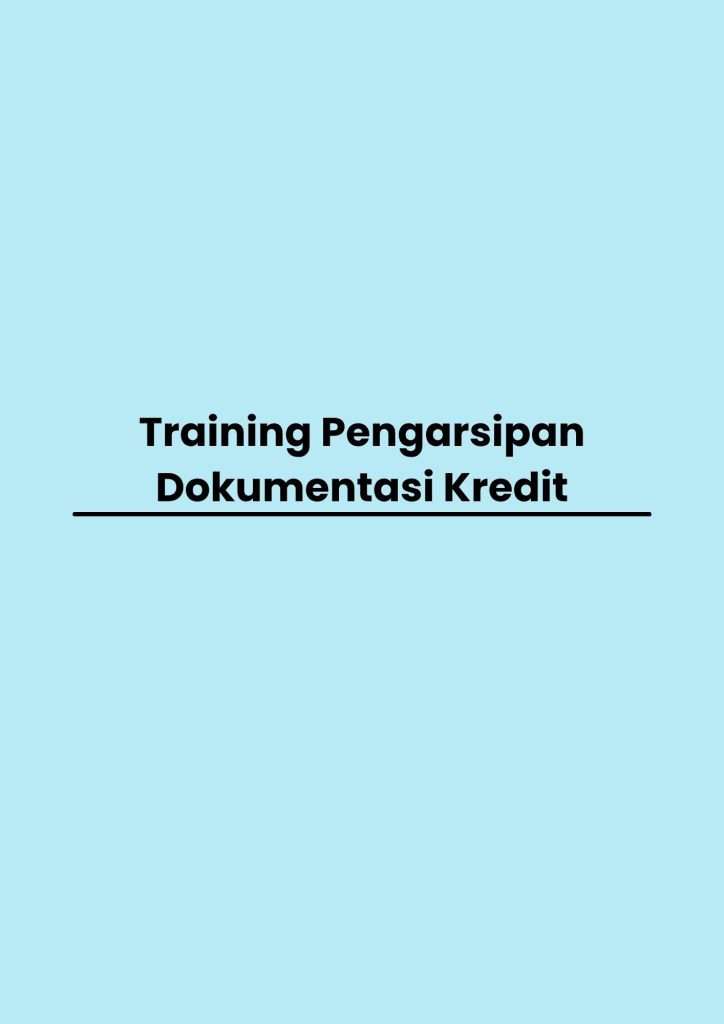 pelatihan Pengarsipan Dokumentasi Kredit online