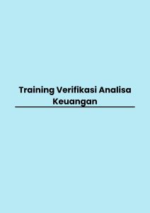 Training Verifikasi Analisa Keuangan pelatihan Verifikasi Analisa Keuangan online