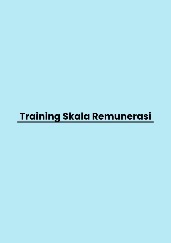 pelatihan Skala Remunerasi online
