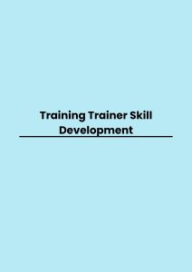 Training Trainer Skill Development