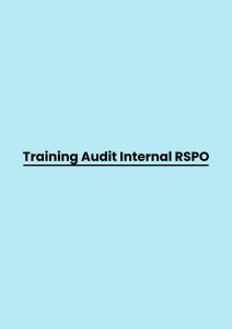 Training Audit Internal RSPO pelatihan Audit Internal RSPO online