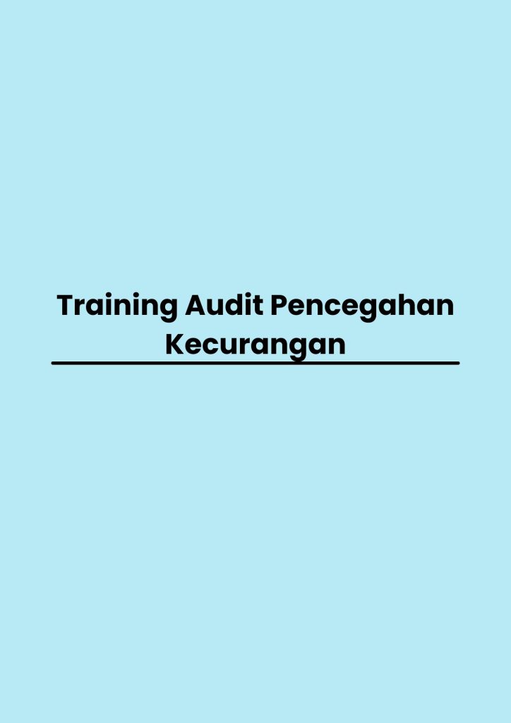 Training Audit Pencegahan Kecurangan pelatihan Audit Pencegahan Kecurangan online