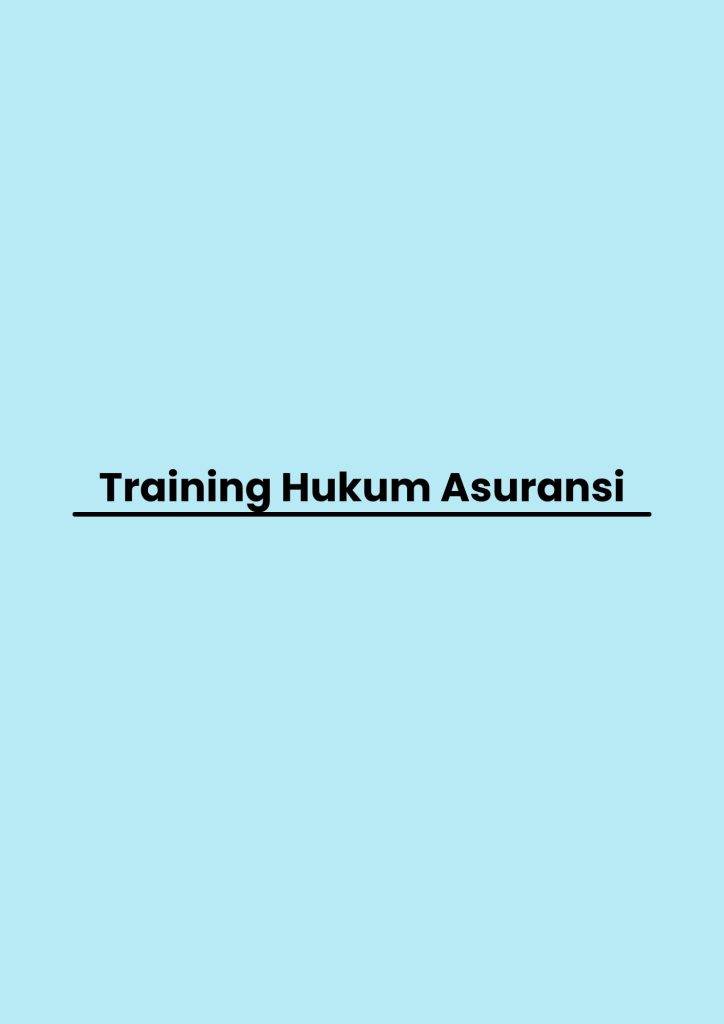 pelatihan Hukum Asuransi online