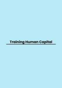 Training Human Capital