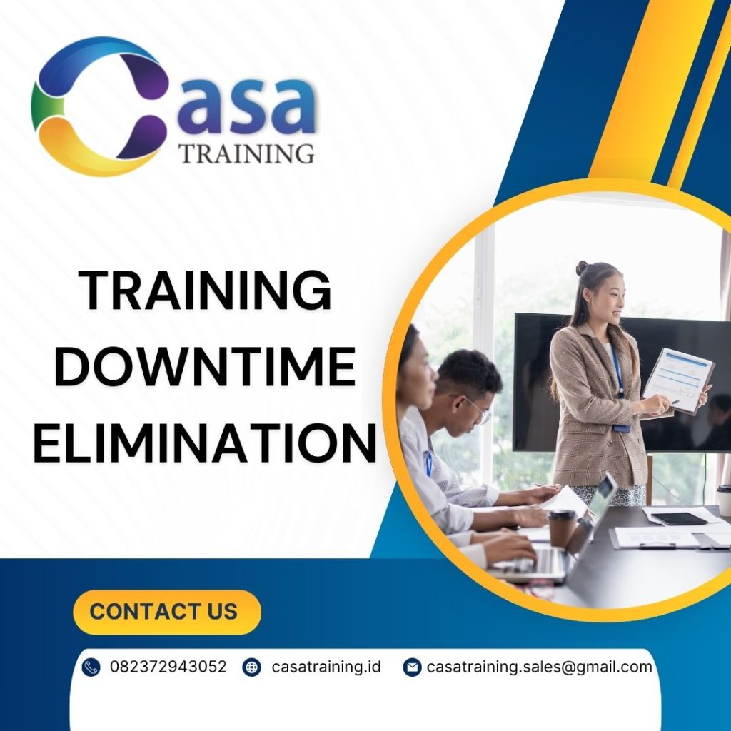 TRAINING DOWNTIME ELIMINATION pelatihan DOWNTIME ELIMINATION online