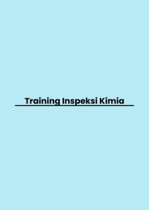 Training Inspeksi Kimia pelatihan Inspeksi Kimia online